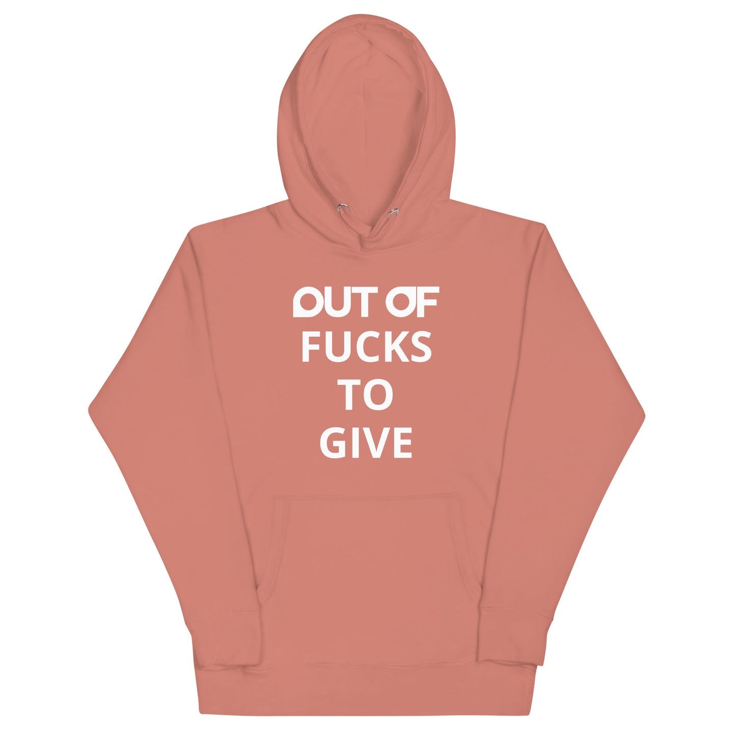 OUT OF FUCKS TO GIVE - Hoodie