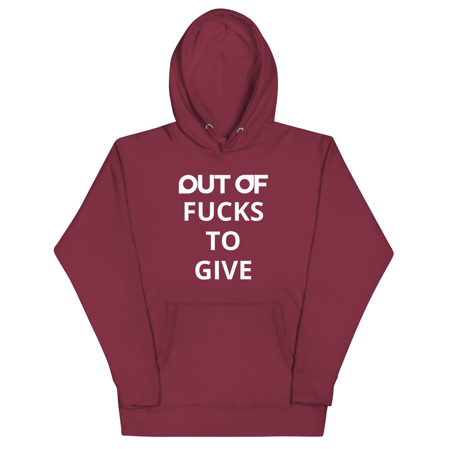OUT OF FUCKS TO GIVE - Hoodie