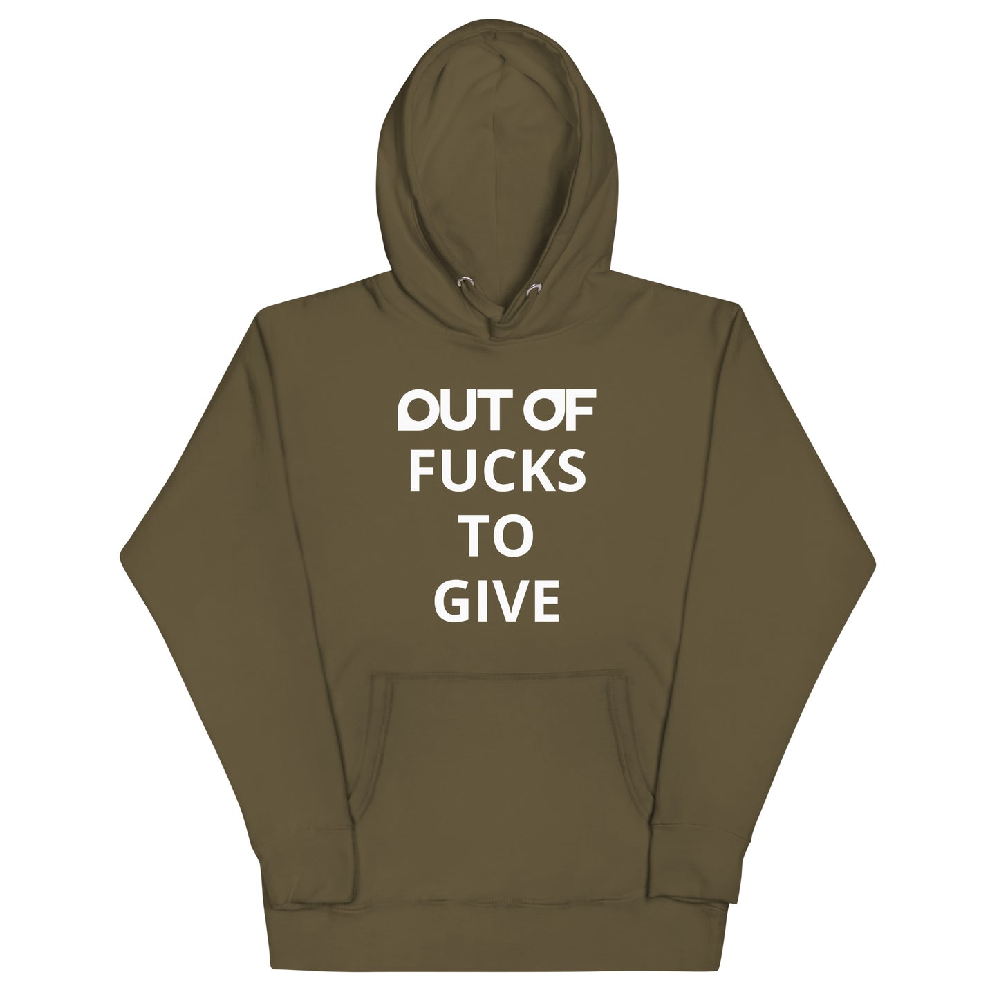 OUT OF FUCKS TO GIVE - Hoodie