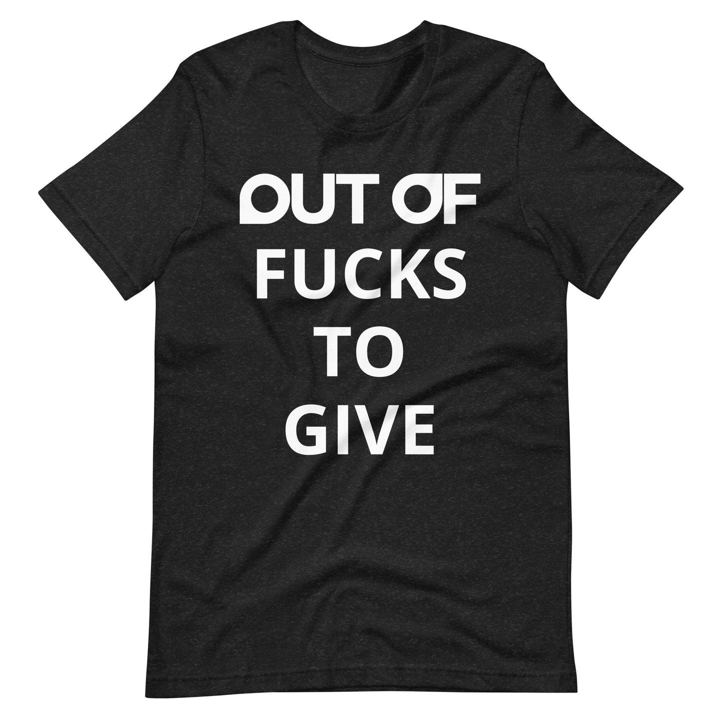 OUT OF FUCKS TO GIVE - Shirt