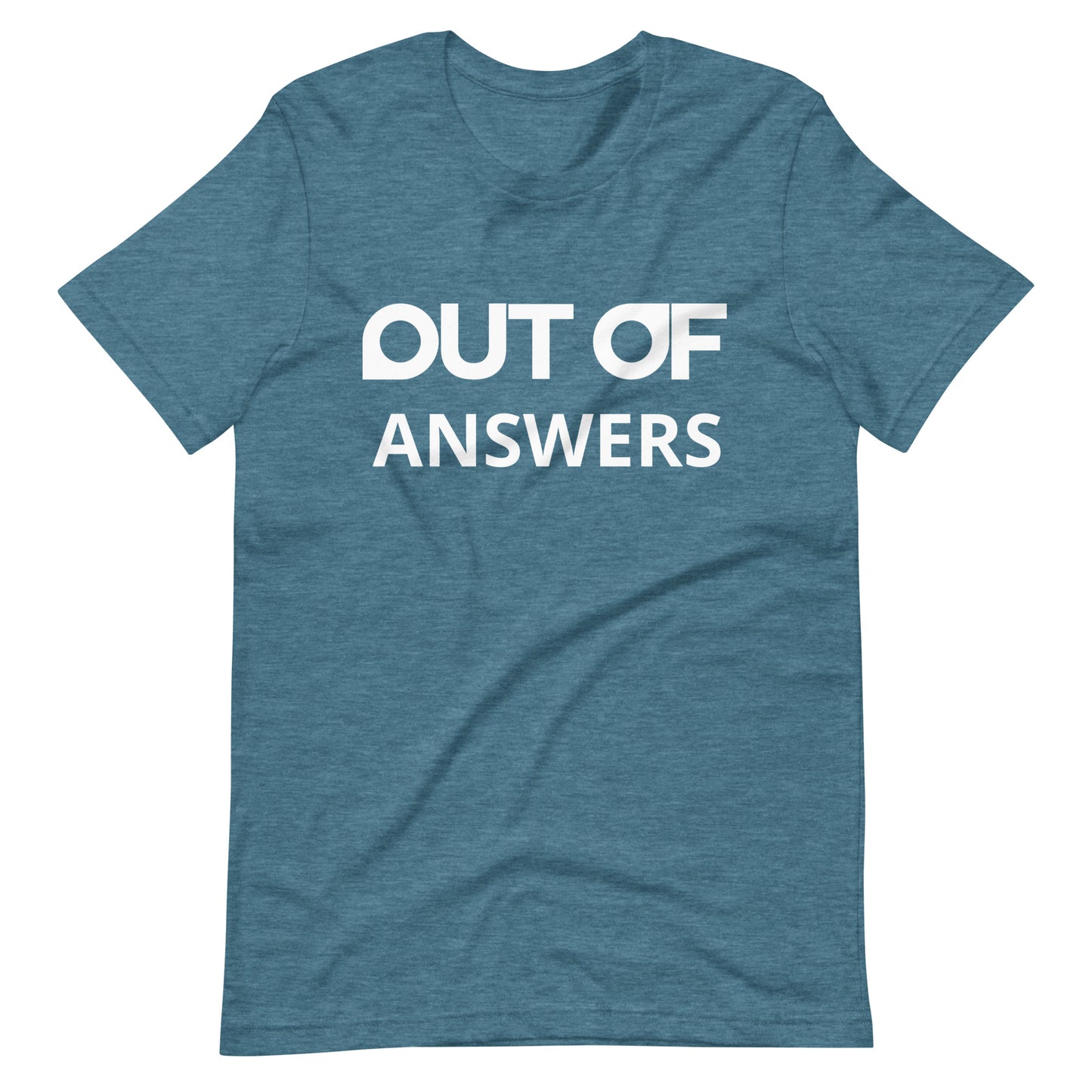 OUT OF ANSWERS - Shirt