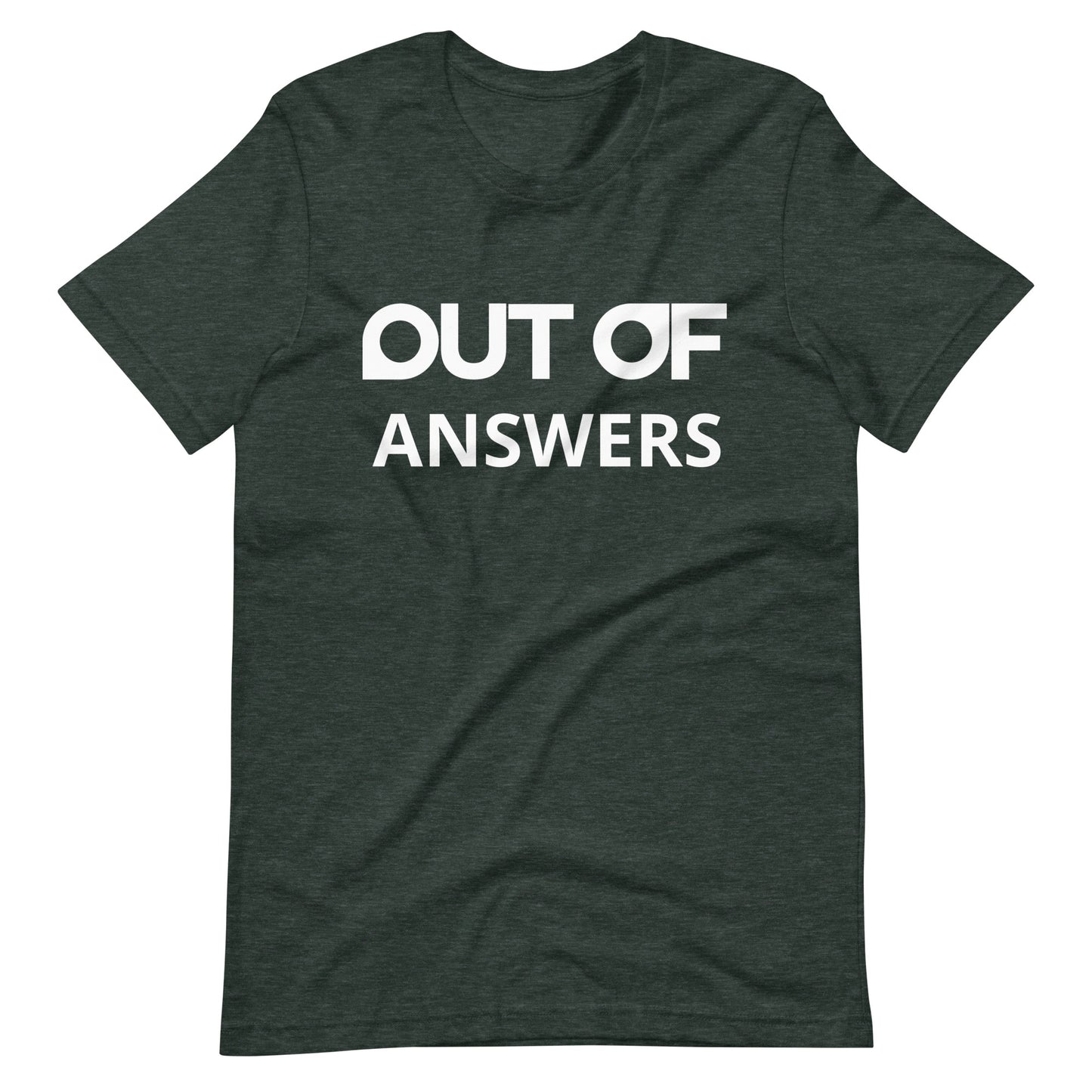 OUT OF ANSWERS - Shirt