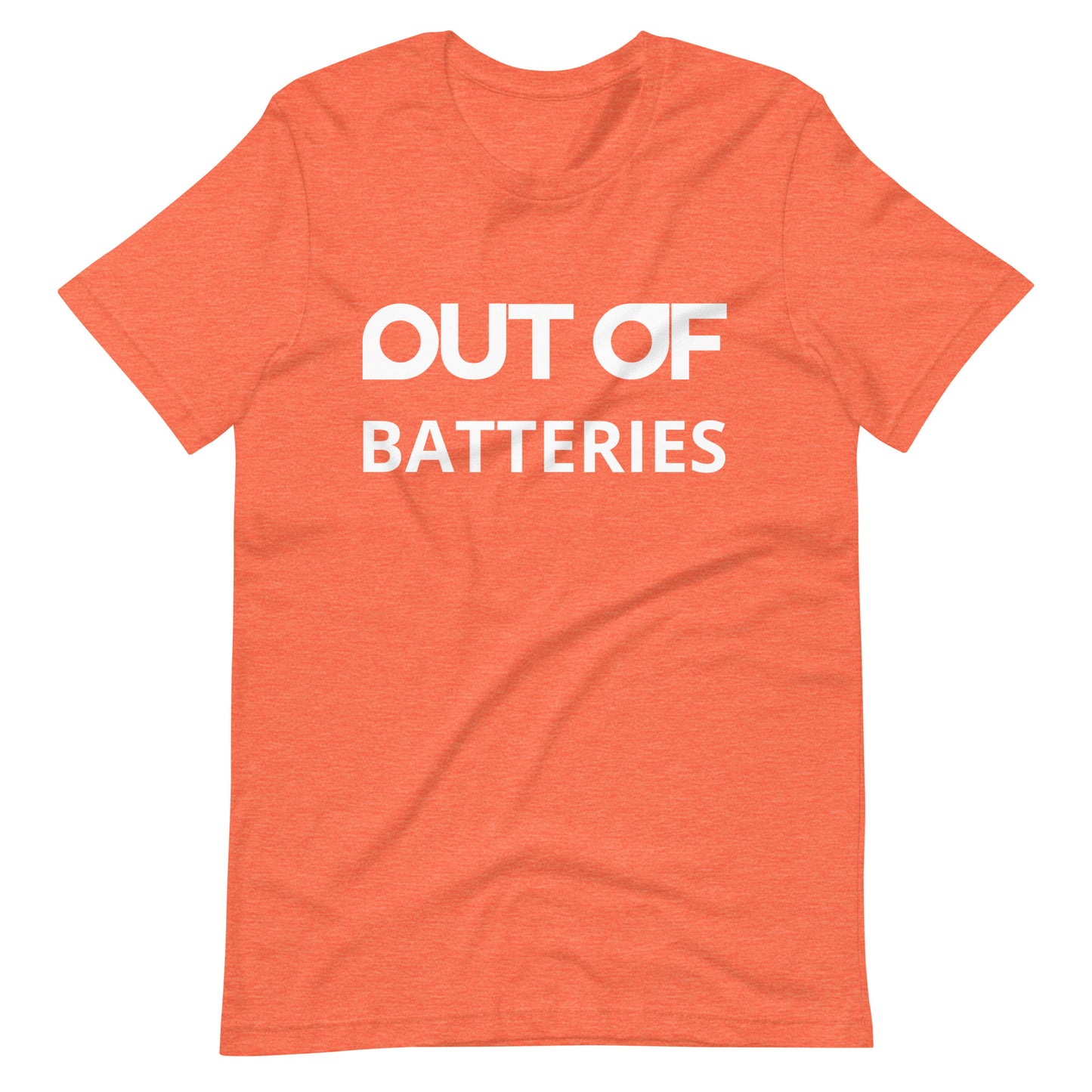 OUT OF BATTERIES - Shirt