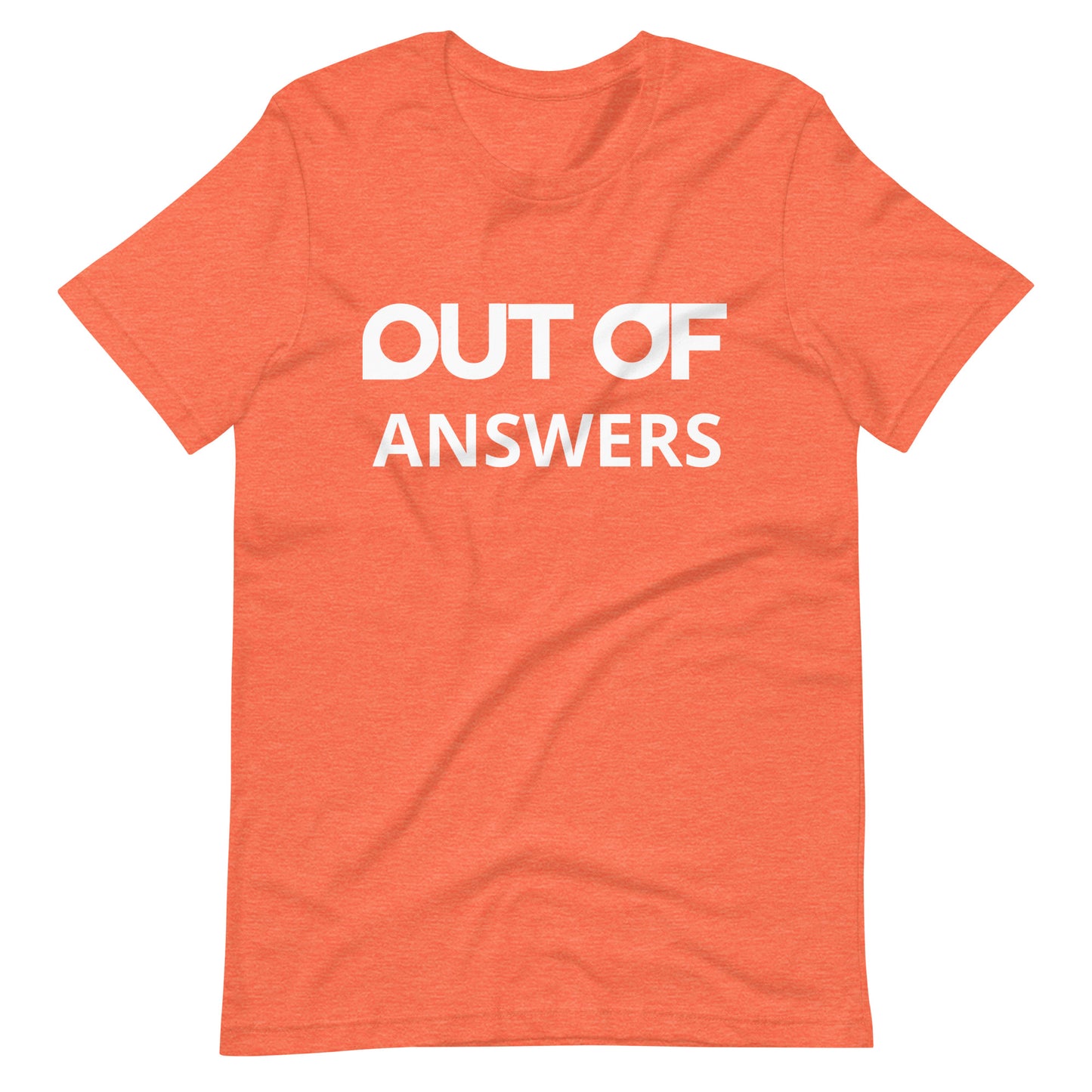 OUT OF ANSWERS - Shirt