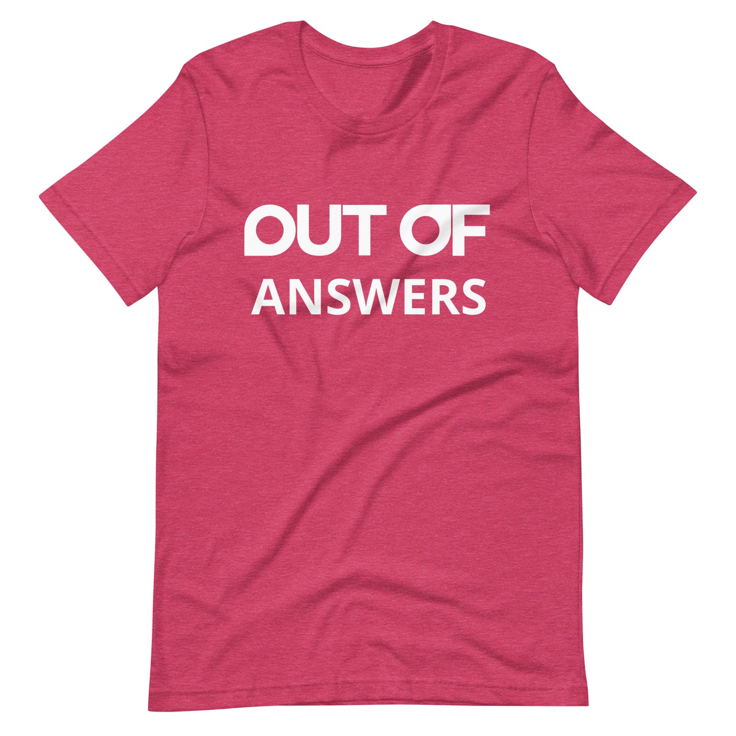 OUT OF ANSWERS - Shirt