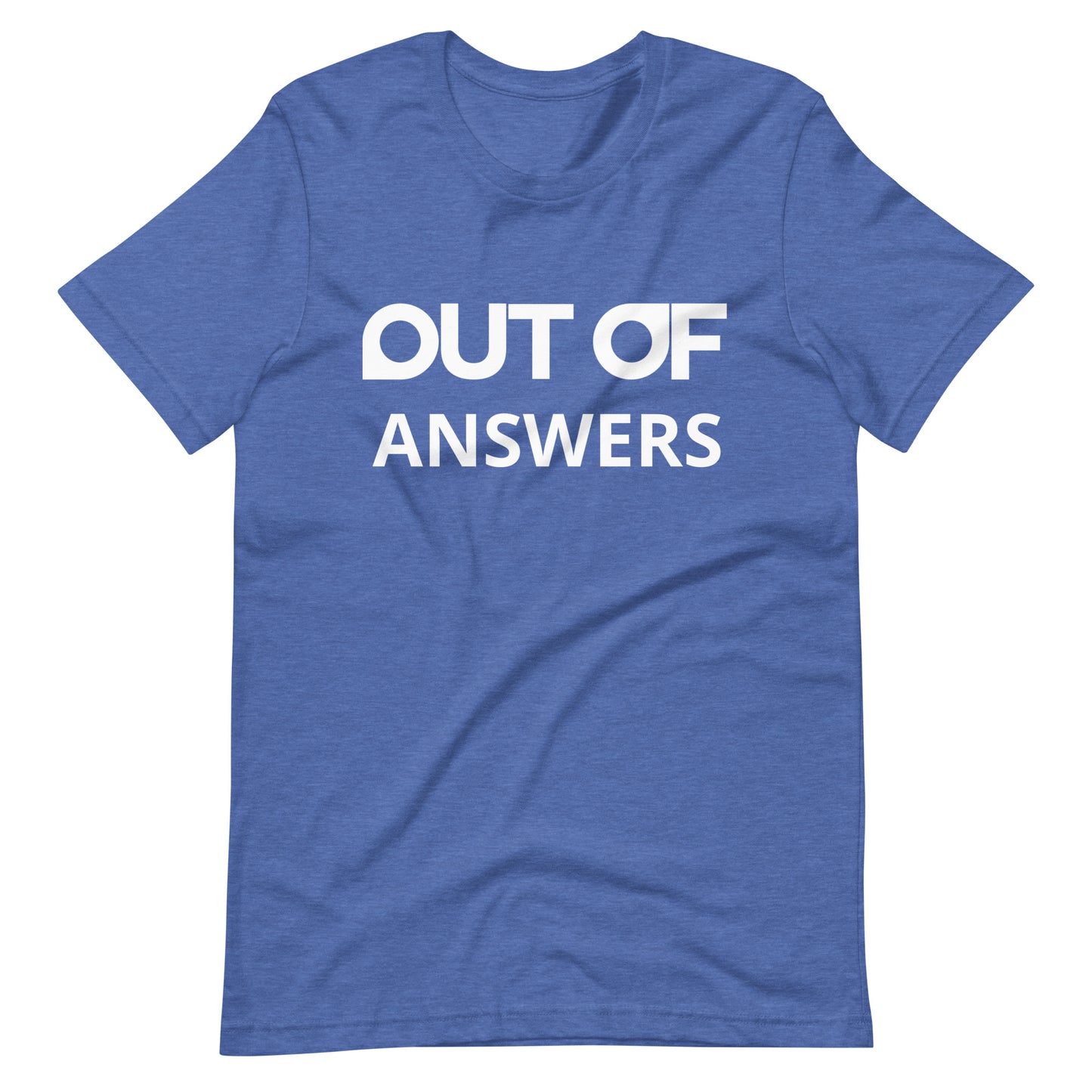 OUT OF ANSWERS - Shirt