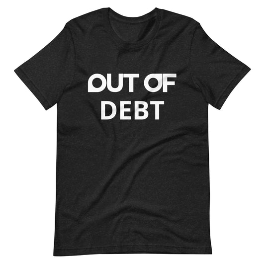 OUT OF DEBT - Shirt