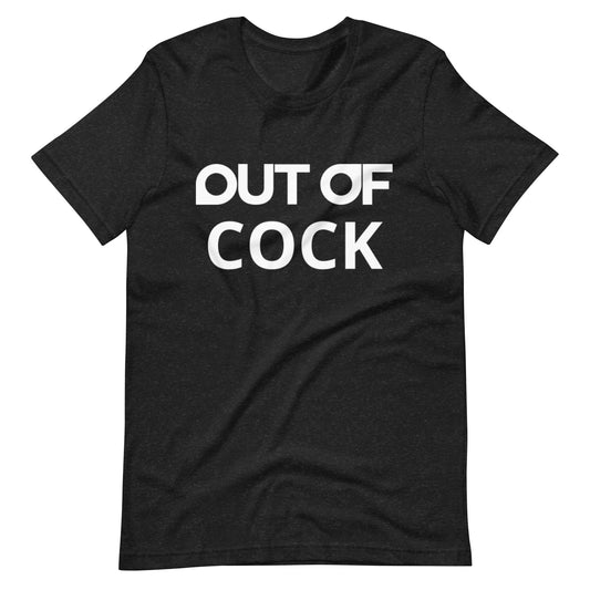 OUT OF COCK - Shirt